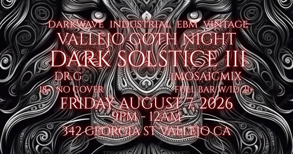 DARK SOLSTICE 3 - VALLEJO GOTH NIGHT