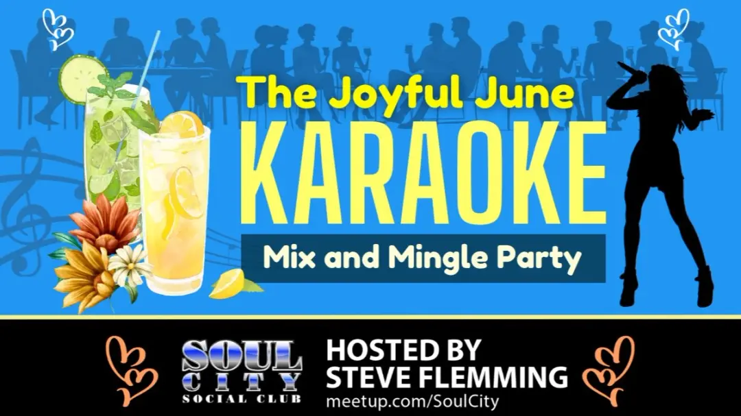 The Joyful June Karaoke Mix and Mingle Party! (Saturday, June 6th)
