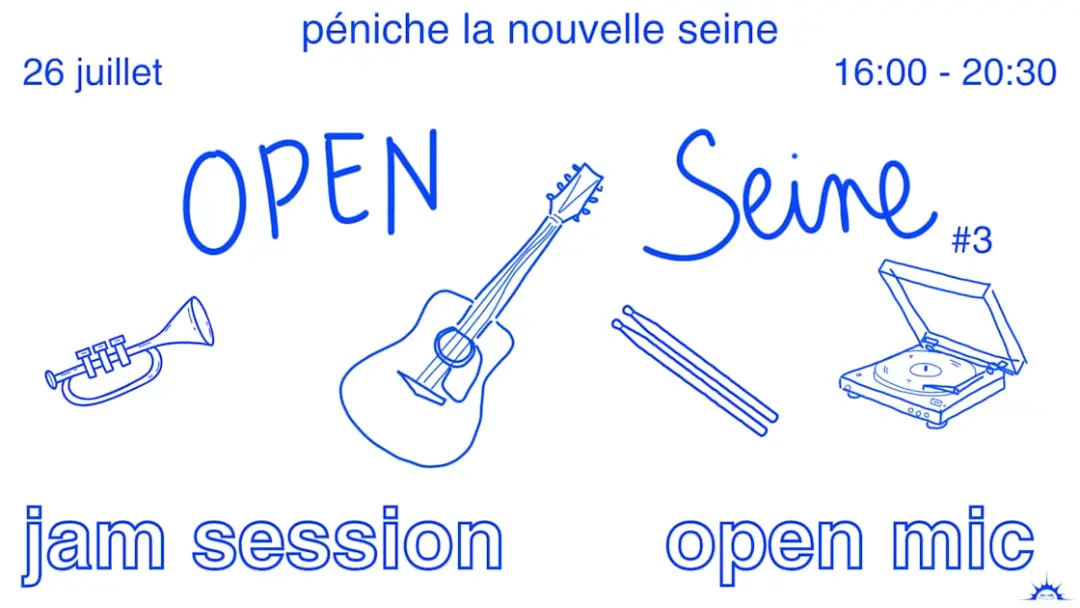 Open Seine #3 (Jam, Open Mic)