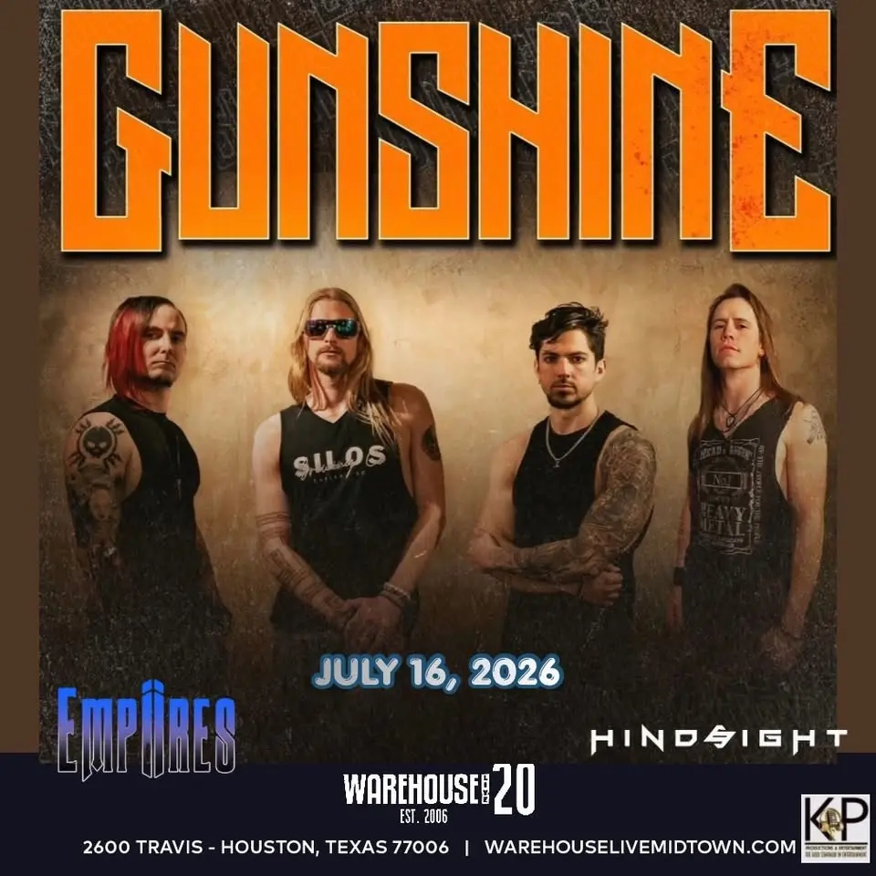 GUNSHINE at Warehouse Live Midtown Thursday July 16, 2026