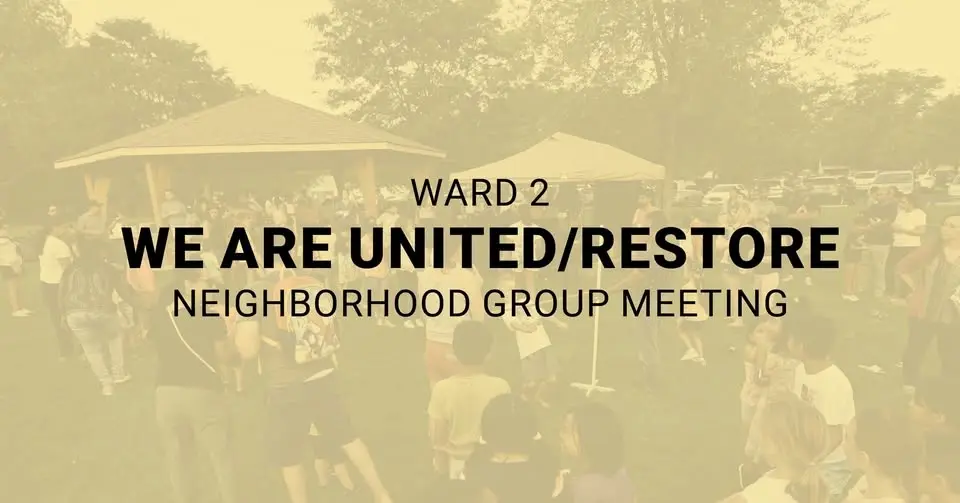 Ward 2 We Are United/Restore