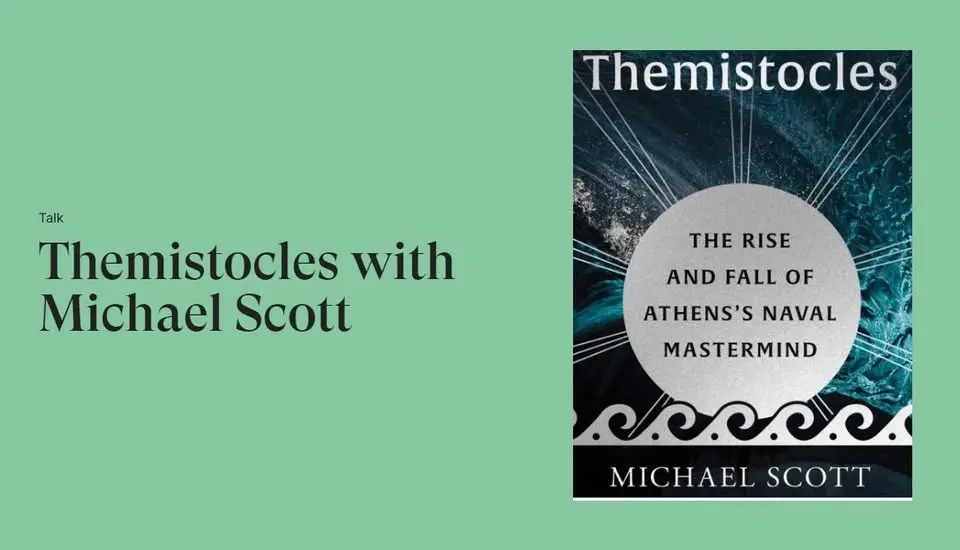 Chelsea History Festival - Themistocles with Michael Scott