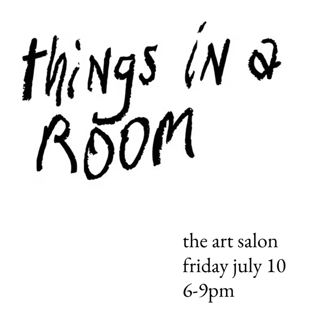 Things in a Room: Art Salon