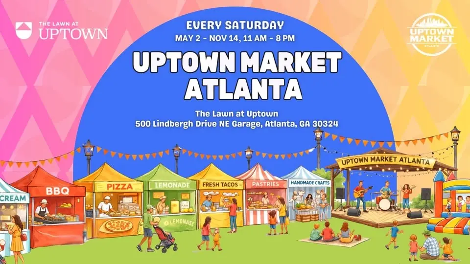 Uptown Market Atlanta - 6th Weekend!