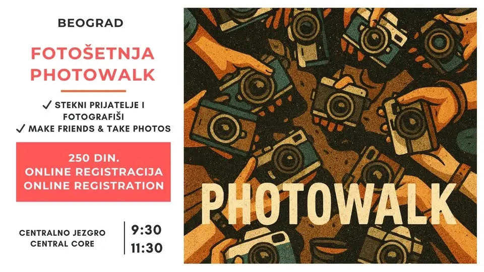 📸 Susret s prijateljima & foto šetnja / Make friends & Photowalk Meetup