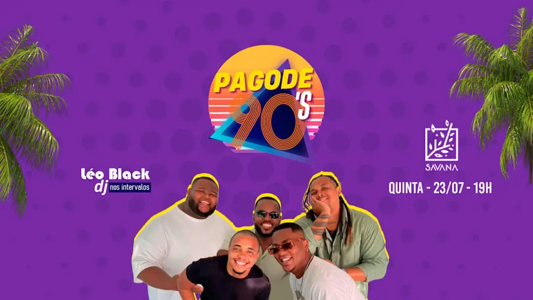 Pagode 90 Na Savana