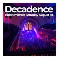 Decadence Kidderminster - The Church Venue