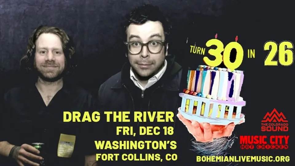 Drag the River- 30th Anniversary Show