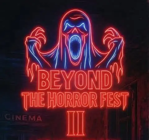Beyond the Horror Fest II