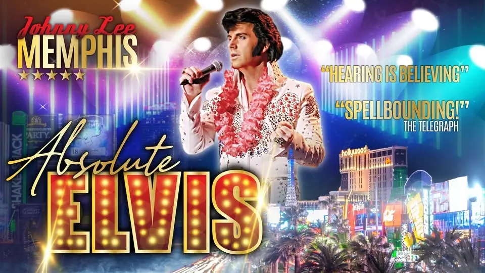 Absolute Elvis feat. Johnny Lee Memphis - Howden Park Theatre, Livingston