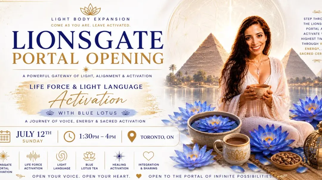 July 12, Life Force & Light Language with Blue Lotus Tea Ceremony