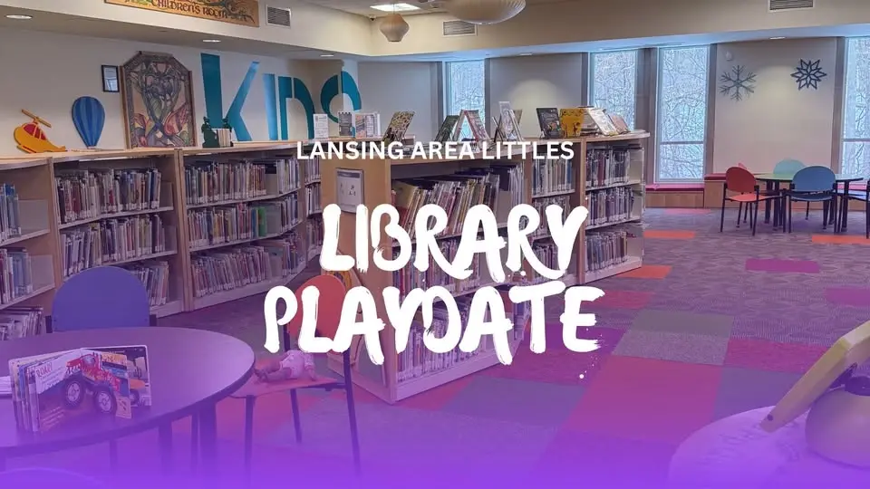 South Lansing Library Playdate