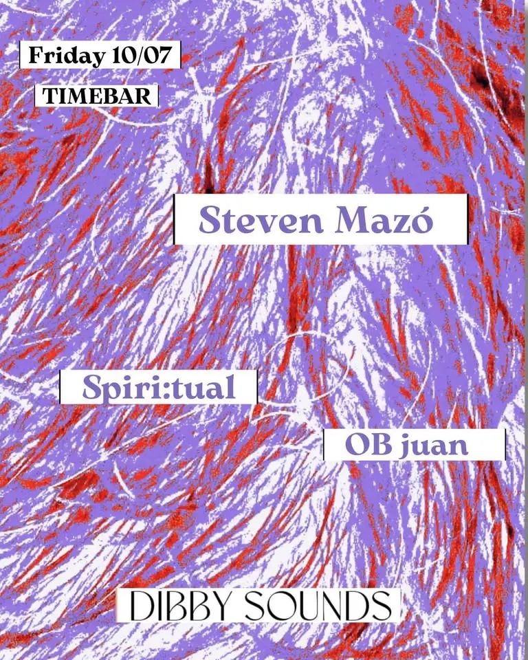 DIBBY SOUNDS | Steven Mazó • Spiri:tual • OB Juan • 