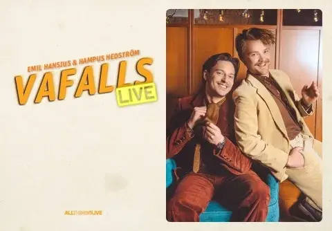 Vafalls Live med Emil Hansius & Hampus Hedström