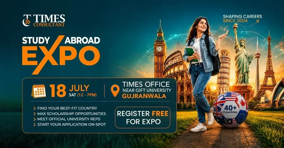 Study Abroad Expo Gujranwala — Times Consultant