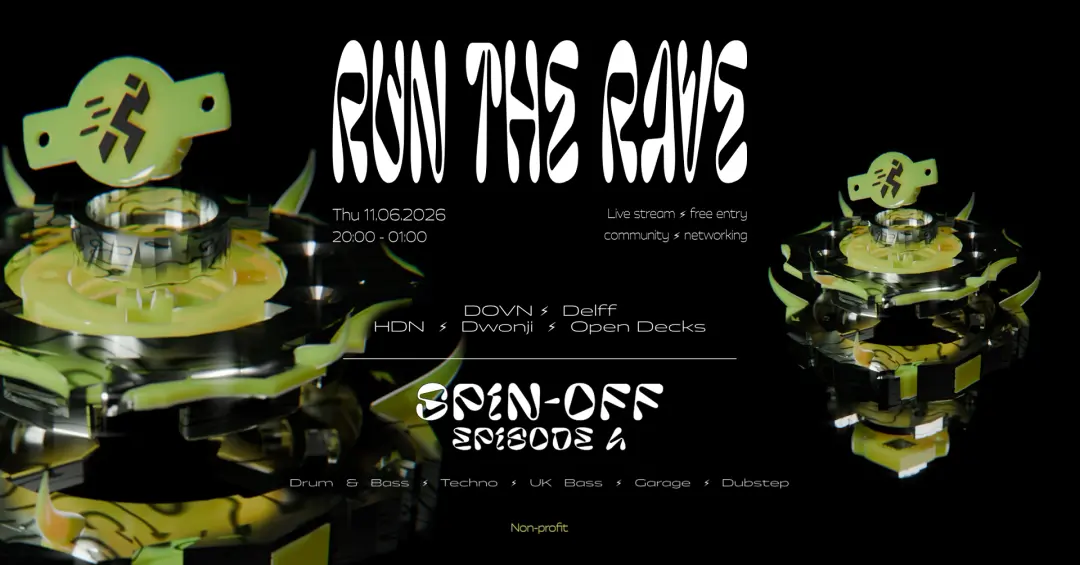 RUN THE RAVE: spin-off [episode 4]