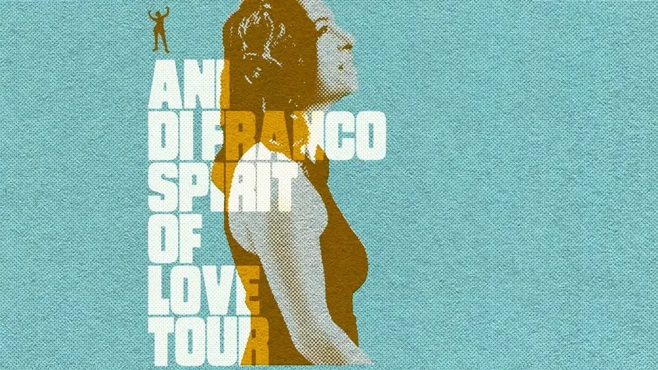 Ani DiFranco - Spirit of Love Tour w/ special guest Sam Lynch