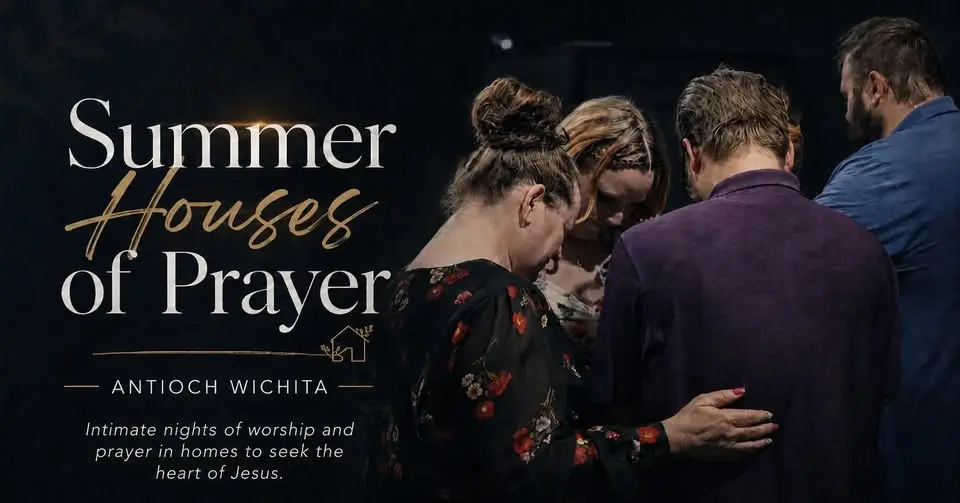 Antioch Summer Houses of Prayer