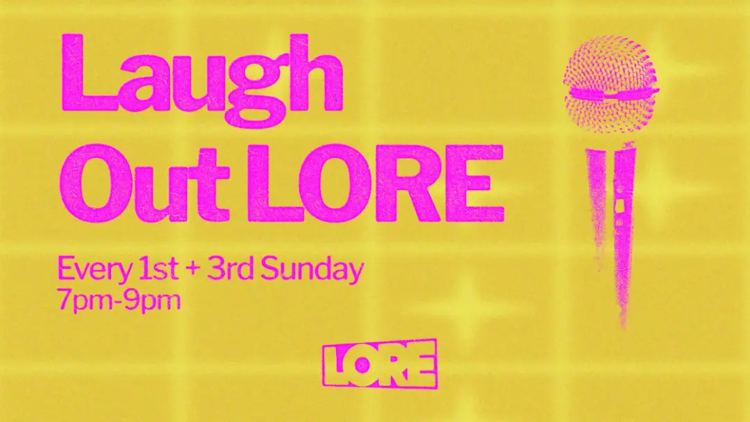Laugh Out Lore - A Queer & Women Powered Open Mic