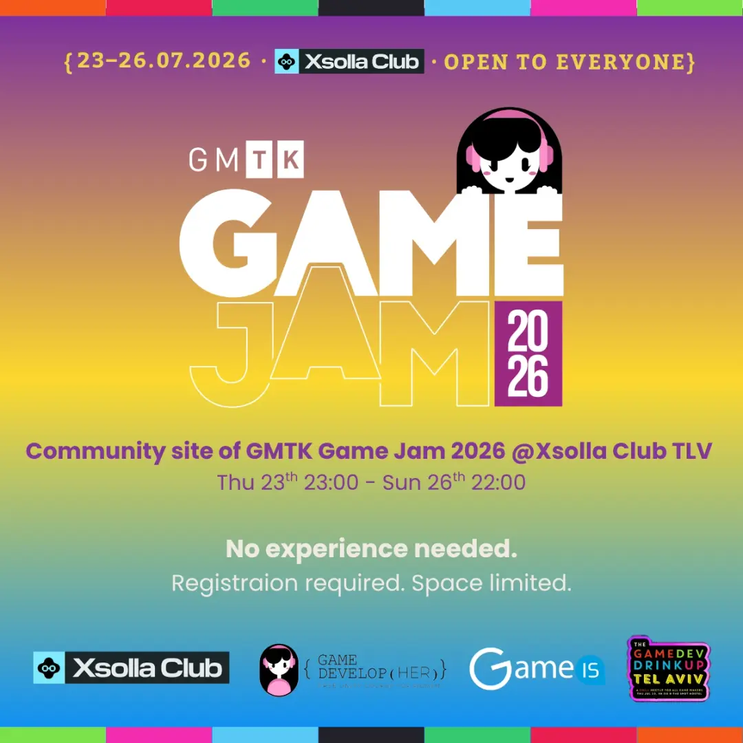 GMTK Game Jam Site 2026 @Xsolla Club TLV