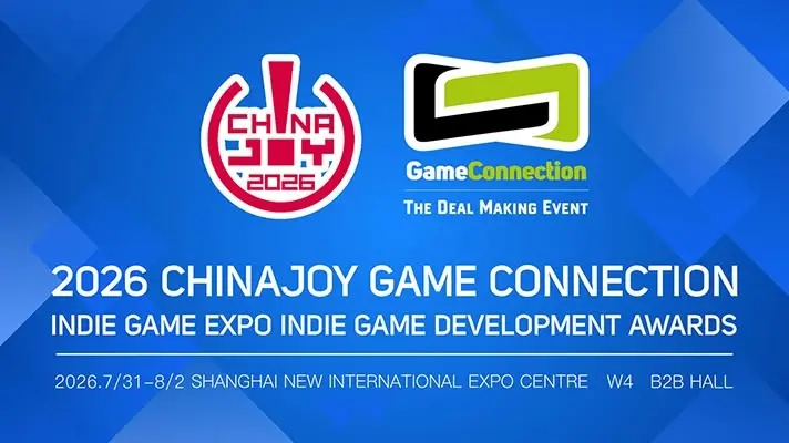 2026 ChinaJoy × Game Connection INDIE GAME EXPO