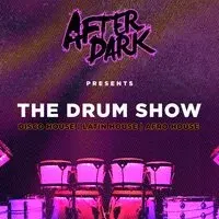 After Dark presents DRUM SHOW @ Ambers