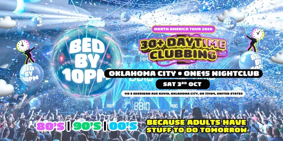 Bed By 10 Is Coming To Oklahoma City!