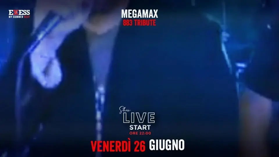 MEGAMAX | EXESS LIVE | FREE ENTRY | 883 TRIBUTE BAND