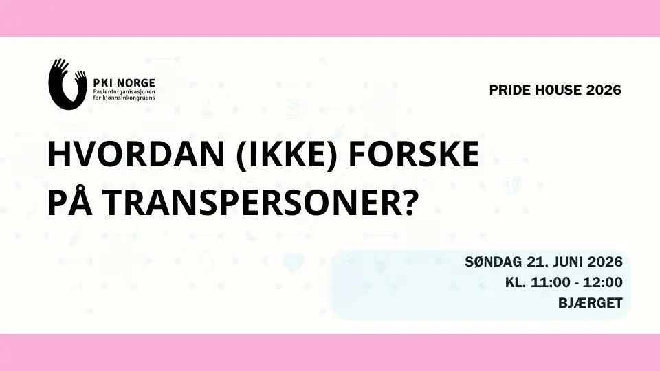 Pride House: Hvordan (ikke) forske på transpersoner