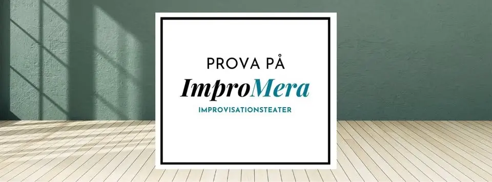 ImproMera - Prova på Improvisationsteater
