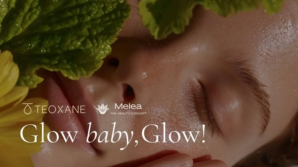 GLOW BABY, GLOW! | TEOXANE X MELEA HÉTVÉGE