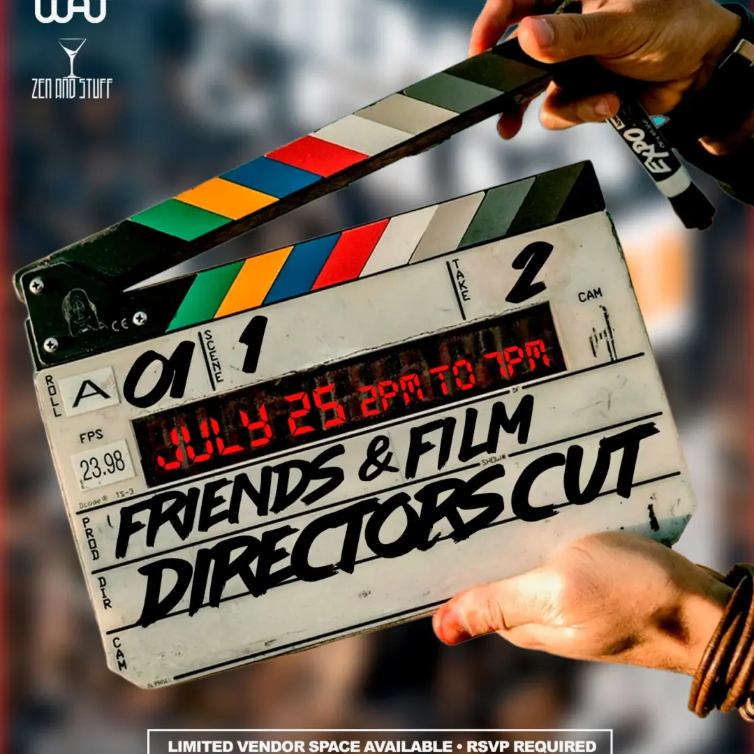 Friends & Film: Director's Cut