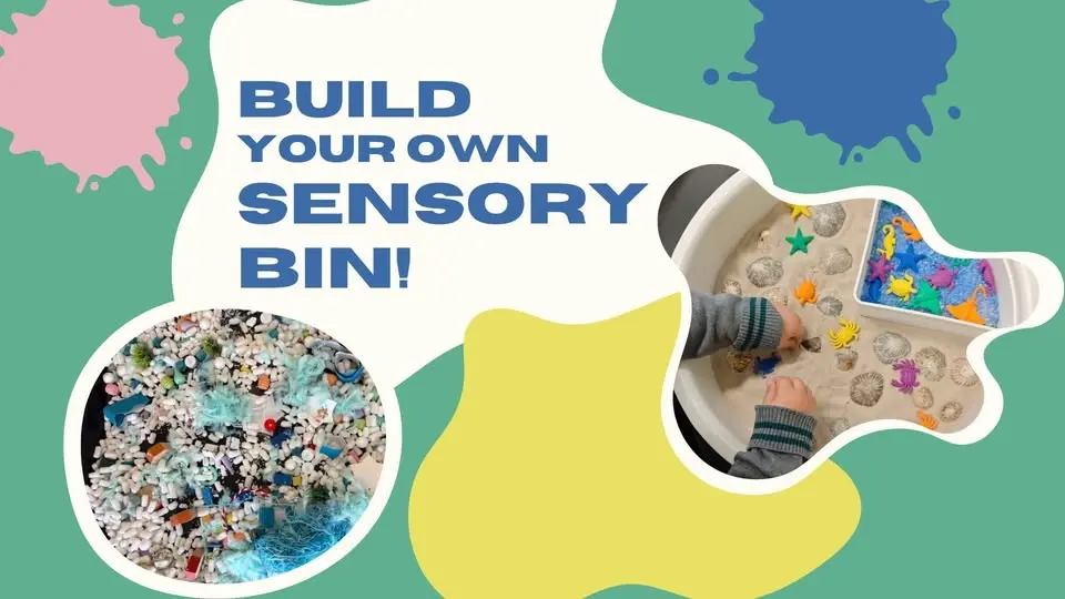 Build Your Own Sensory Bin