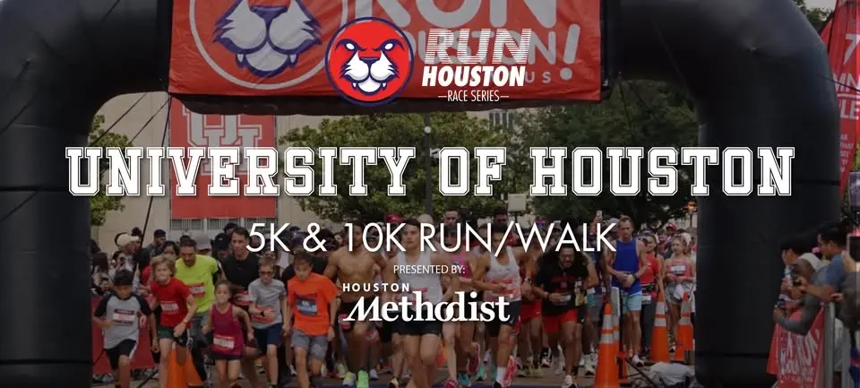 Run Houston! At University of Houston 5K & 10K Presented by Houston Methodist