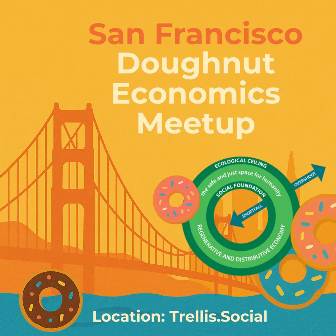 Doughnut Economics: Rising in San Francisco!