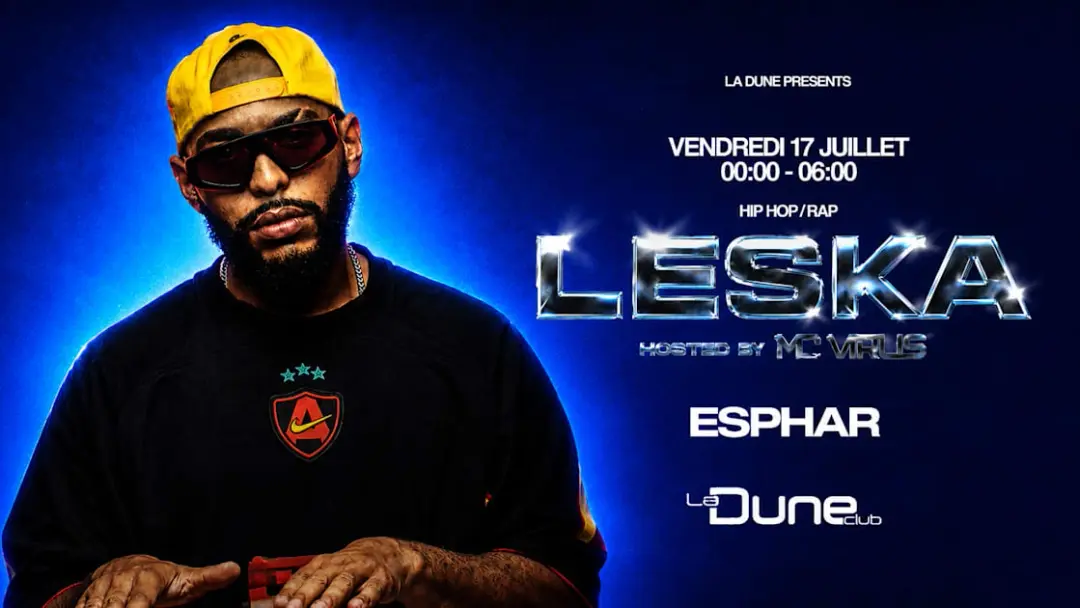 Dj Leska - Vendredi 17 Juillet