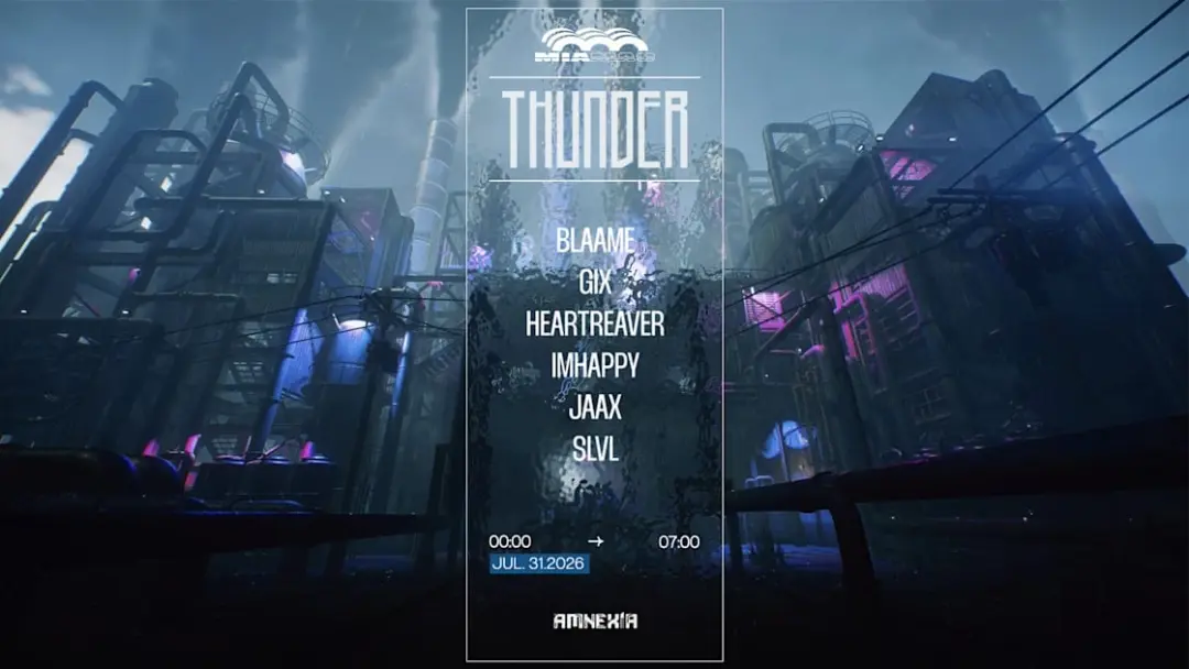 THUNDER: IMHAPPY, Blaame, SLVL, HEARTREAVER & MORE