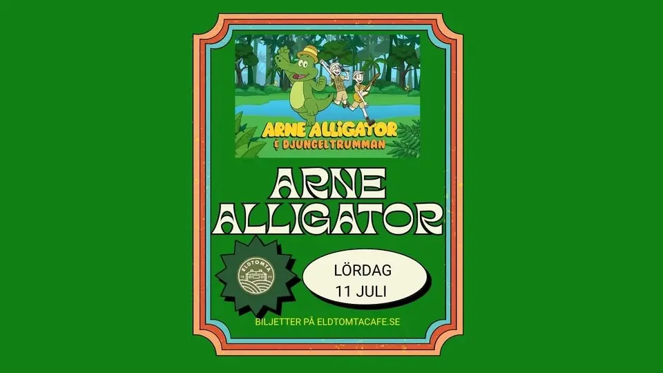 🌿 Trädgårdslive - Arne Alligator & Djungeltrumman