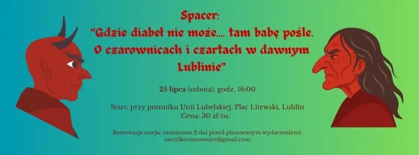 Spacer "Gdzie diabeł nie może… tam babę pośle. O czarownicach i czartach w dawnym Lublinie"