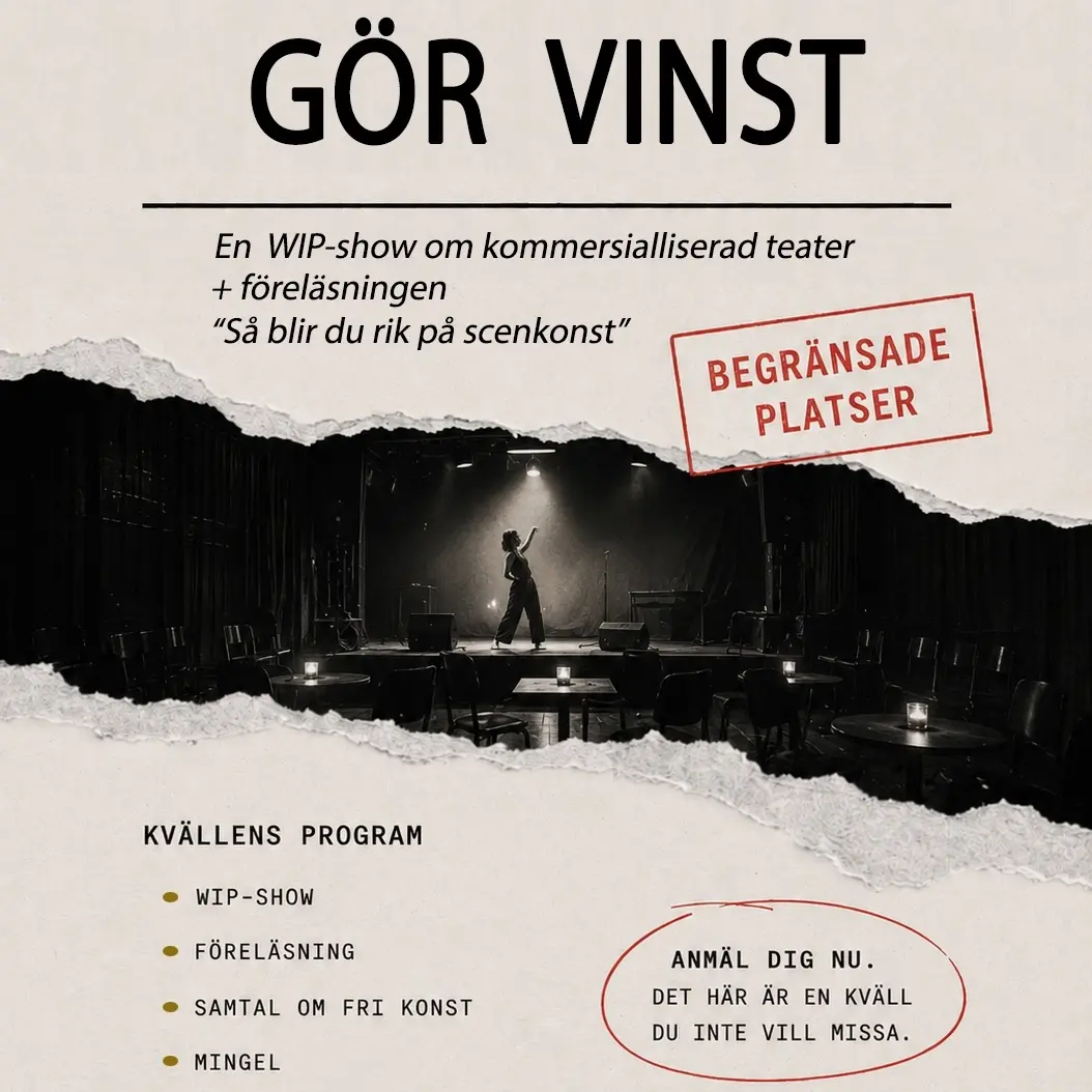 Gör Vinst – WIP-show om kommersialliserad teater