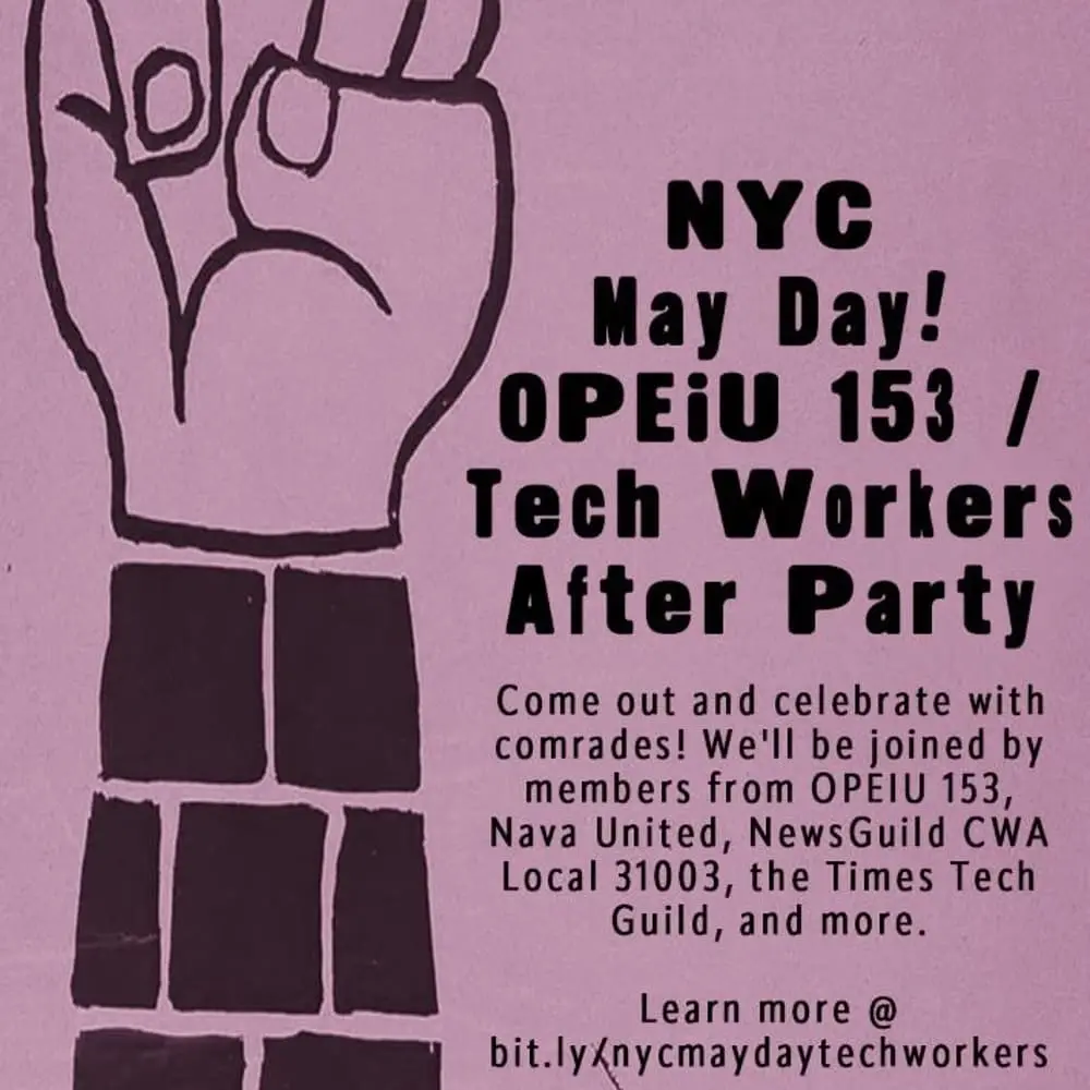 May Day! OPEIU 153 / Tech Workers After Party