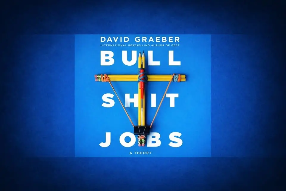 12th Meeting: Bullshit Jobs, a Theory