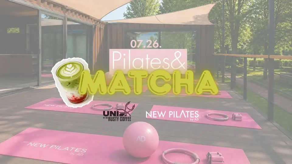 Pilates & Matcha by New Pilates by AD Győr