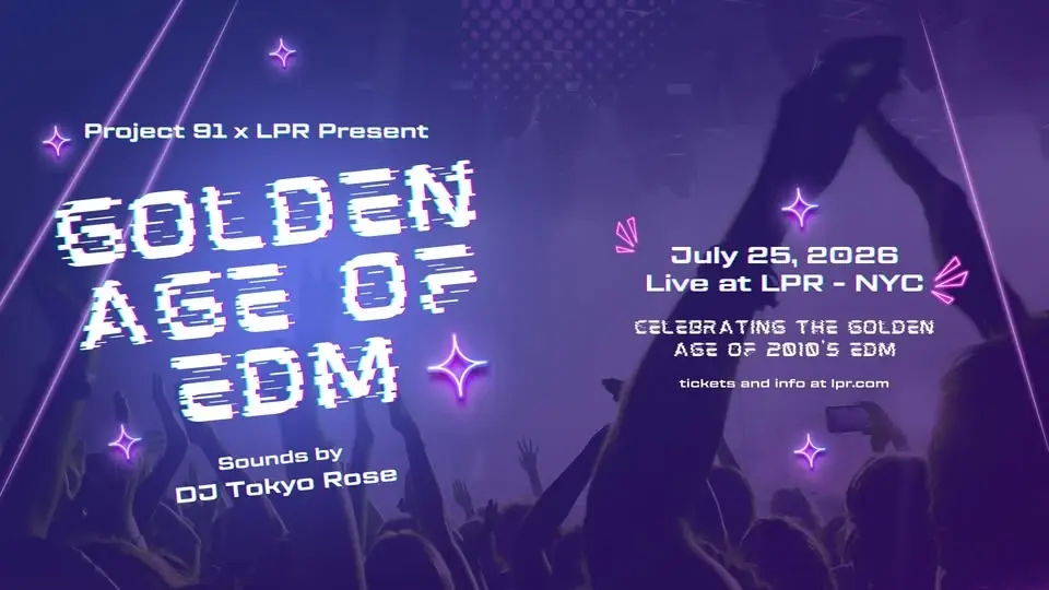 The Golden Age of EDM Party w/ DJ Tokyo Rose