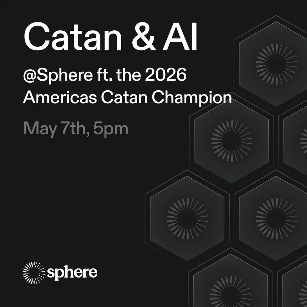 Catan & AI @ Sphere ft. the 2026 Americas Catan Champion