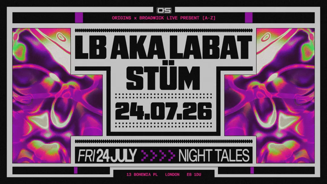 Origins: LB aka LABAT & STÜM (All Night Long)
