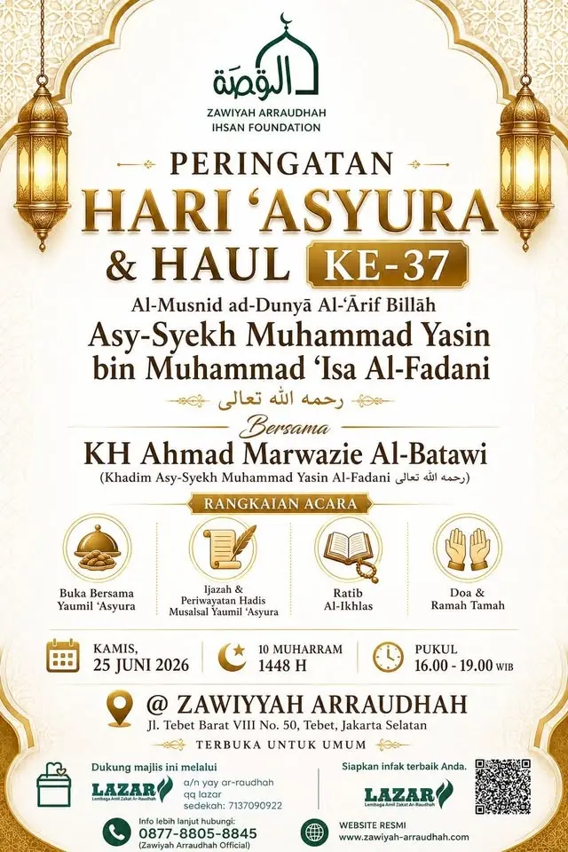 Peringatan Hari Asyuro dan  Haul Syekh Muhammad Yasin bin Muhammad Isa Al Fadani Ra