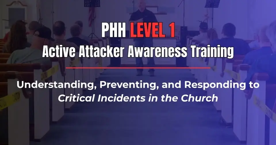 PHH Level 1: Active Threat Awareness for Churches | Tallahassee, FL 