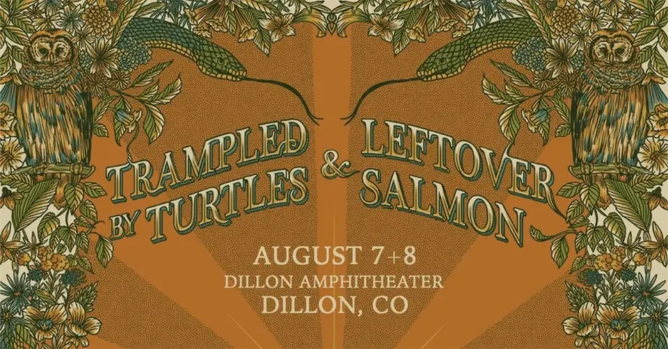 Trampled By Turtles & Leftover Salmon | Dillon Amphitheater | 8.7 + 8.8