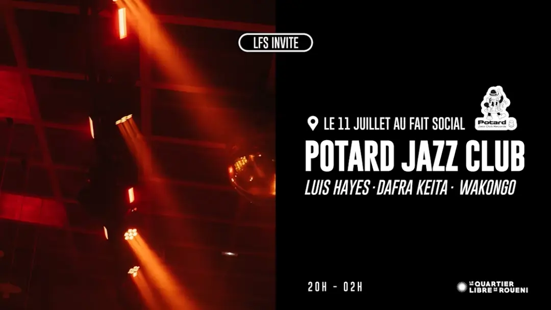 Potard Jazz Club - Luis Hayes · Dafra Keita · Wakongo